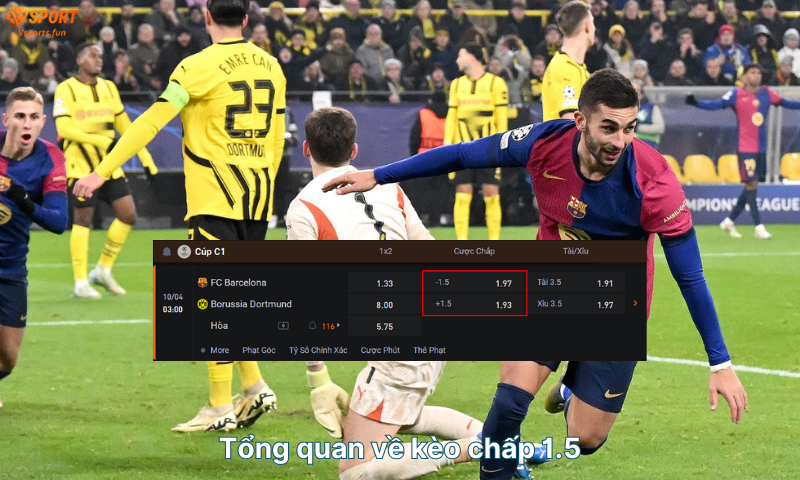 Kèo chấp 1.5 là gì? Cách đọc kèo, bắt kèo chuẩn như dân chuyên - PIVEX.ONE