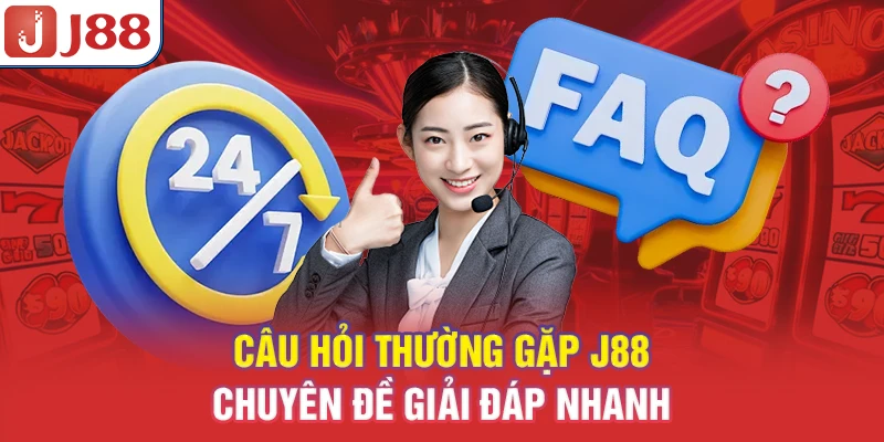Câu Hỏi Thường Gặp J88 - Chuyên Đề Giải Đáp Nhanh - PIVEX.ONE