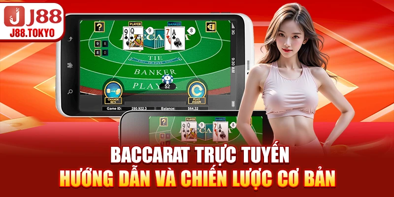 Baccarat Trực Tuyến - Hướng Dẫn Và Chiến Lược Cơ Bản - PIVEX.ONE