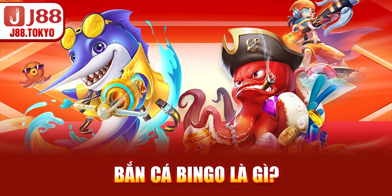 Bắn Cá Bingo - Hướng Dẫn Chơi Và Chiến Lược Chuẩn - PIVEX.ONE