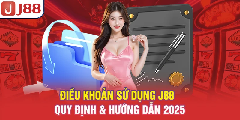 Điều Khoản Sử Dụng J88 - Quy Định & Hướng Dẫn 2026 - PIVEX.ONE