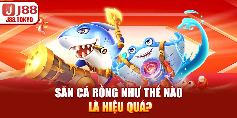Bắn Cá Rồng - Hướng Dẫn Và Chiến Lược Hiệu Quả - PIVEX.ONE