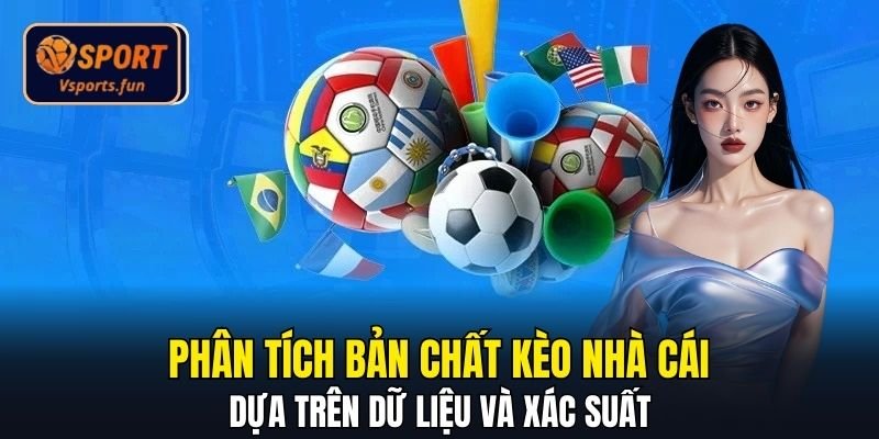 Nhận Định Bóng Đá Kèo Nhà Cái - Đọc Kèo Chuẩn Chuyên Gia - PIVEX.ONE