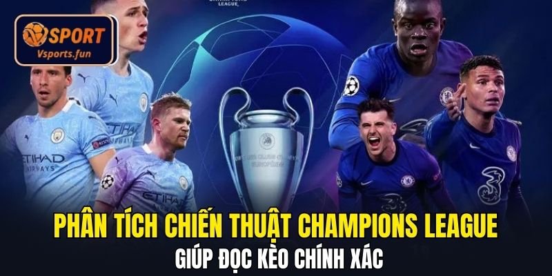 Cập Nhật Nhận Định Bóng Đá Cúp C1 Chuẩn Cùng Vsport Mỗi Ngày - PIVEX.ONE