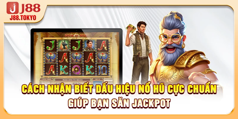 Cách Nhận Biết Dấu Hiệu Nổ Hũ: 4 Bí Mật Săn Thưởng 100 Tỷ - PIVEX.ONE