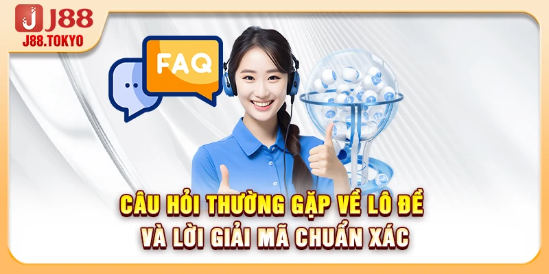 Câu Hỏi Thường Gặp Về Lô Đề - 5 Bí Mật Đổi Đời Năm 2026 - PIVEX.ONE