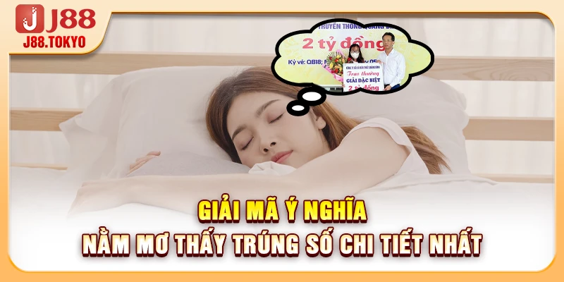 Nằm Mơ Thấy Trúng Số Cùng Giải Mã Điềm Báo Ý Nghĩa - PIVEX.ONE