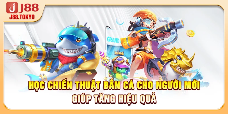 Chiến Thuật Bắn Cá Cho Người Mới Đạt Hiệu Quả Rất Cao - PIVEX.ONE