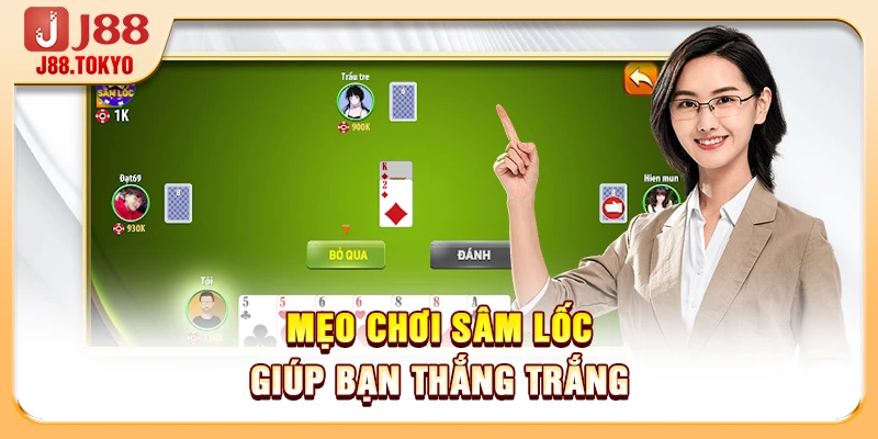Mẹo Chơi Sâm Lốc Giúp Kiểm Soát Ván Bài Hiệu Quả Tại J88 - PIVEX.ONE
