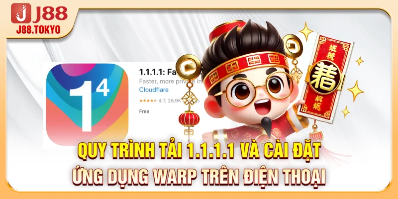 Tải 1.1.1.1 - Chỉ 3 Phút Cài Đặt Để Vào J88 Cực Nhanh - PIVEX.ONE